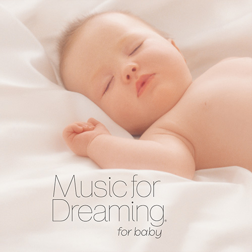 Music for Dreaming (for baby)